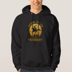 Horses Witch Halloween Brooms Are For Beginners Ho Hoodie