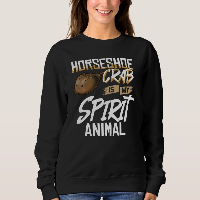 Horseshoe Crab Xiphosura Blood Eggs Fossil Sweatshirt (Front)