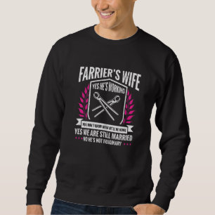 Horseshoe Hoof Trimming Shoeing Horse Wife Farrier Sweatshirt