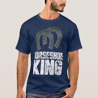 Horseshoe King Pitching Game Tournament T-Shirt