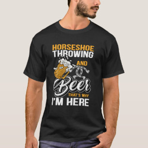 Horseshoe Throwing And Beer Funny Pitching Horse S T-Shirt