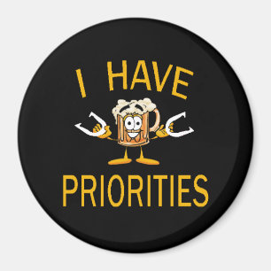HorseShoes 3" Magnet - I Have Priorities