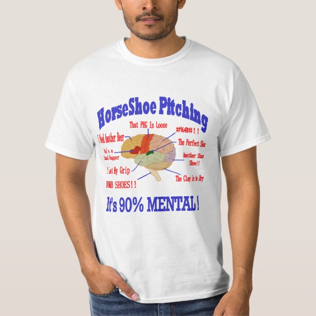 HorseShoes 90% Mental Value Tee (Front)