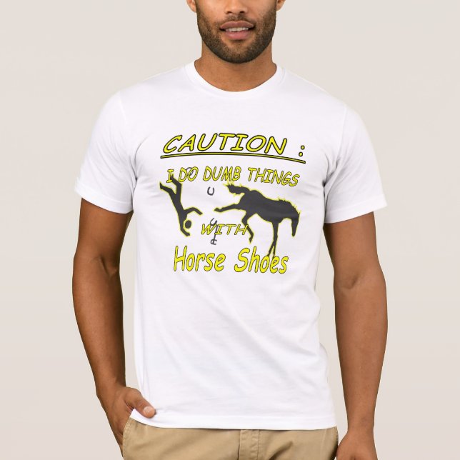 HorseShoes Caution Bella Canvas Tee (Front)