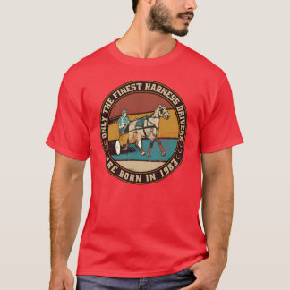 HorsesrottingDrivers born in 1983 Birthday friend T-Shirt