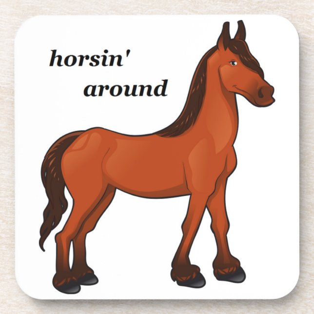 HORSIN' AROUND COASTER (Front)