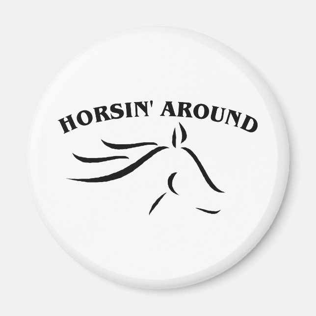 Horsin' Around Magnet (Front)