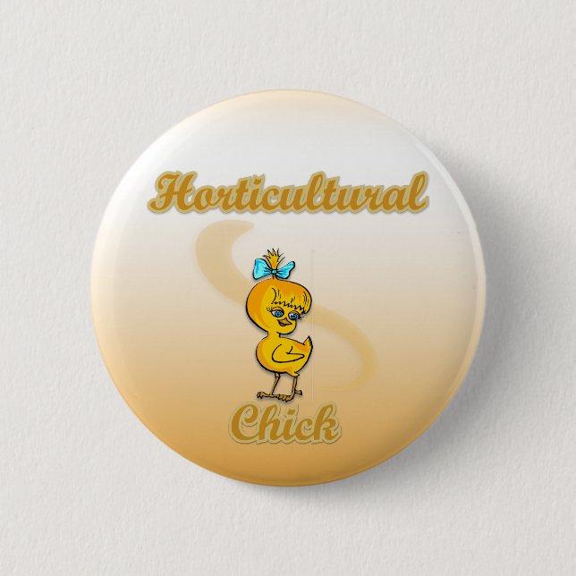 Horticultural Chick 6 Cm Round Badge (Front)