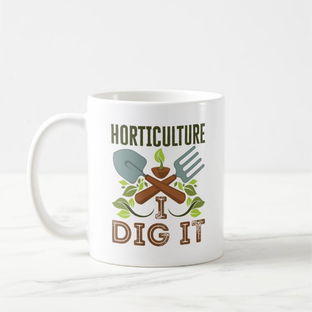 Horticulture I Dig It Coffee Mug (Left)