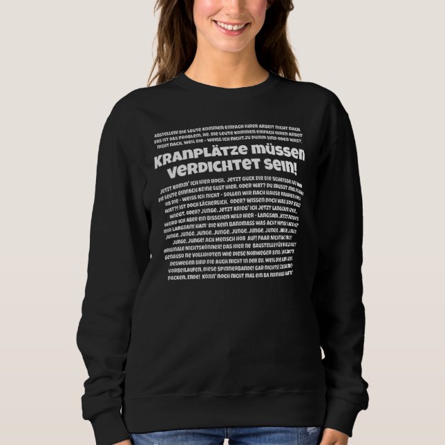 Hoses Must Be Compressed Sweatshirt (Front)
