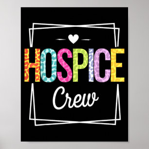 Hospice Crew Hospice Nurse Poster