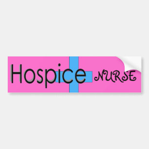 Hospice Nurse Bumper Sticker
