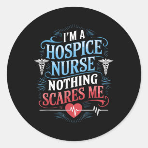 Hospice Nurse Design For Hospice Nursing Palliativ Classic Round Sticker