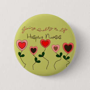 Hospice Nurse Gifts 6 Cm Round Badge