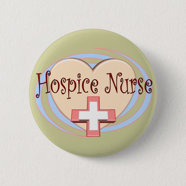 Hospice Nurse gifts 6 Cm Round Badge (Front)