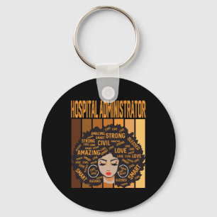 Hospital Administrator Powerful Black History Mont Key Ring