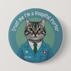 Hospital Porter, medical profession, health assist 7.5 Cm Round Badge