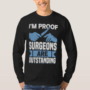 Hospital Surgery Medical Doctor Surgeon 1 T-Shirt