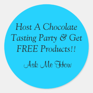 Host A Chocolate Tasting Party Classic Round Sticker