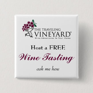Host a Free Wine Tasting 15 Cm Square Badge
