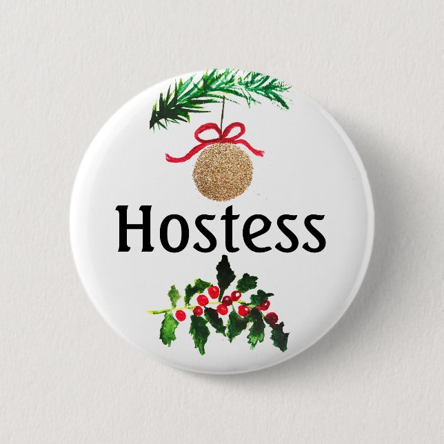 Hostess Christmas Bridal shower Gifts Weddings  6 Cm Round Badge (Front)