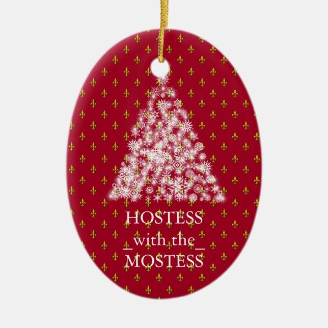 Hostess with the Mostess Christmas Xmas Ceramic Ornament (Front)