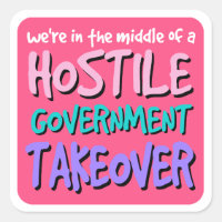Hostile Government Takeover Sticker Sheet