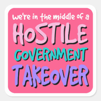 Hostile Government Takeover Sticker Sheet