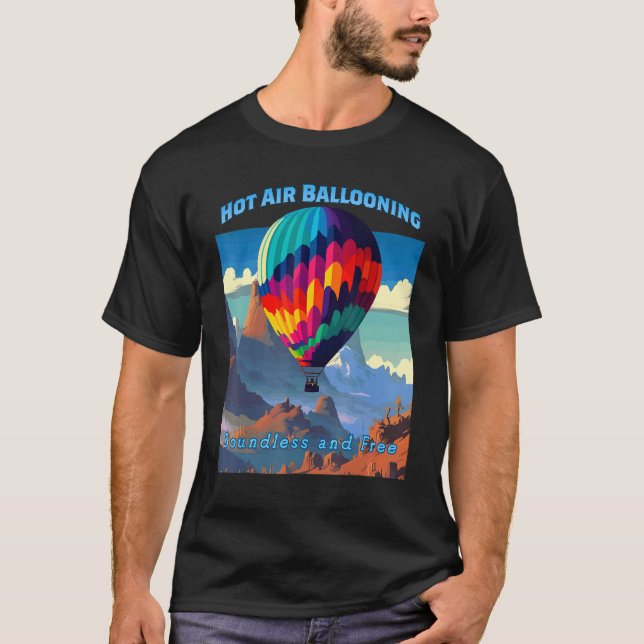 Hot Air Balloon Boundless Adventure Sky Ballooning T-Shirt (Front)