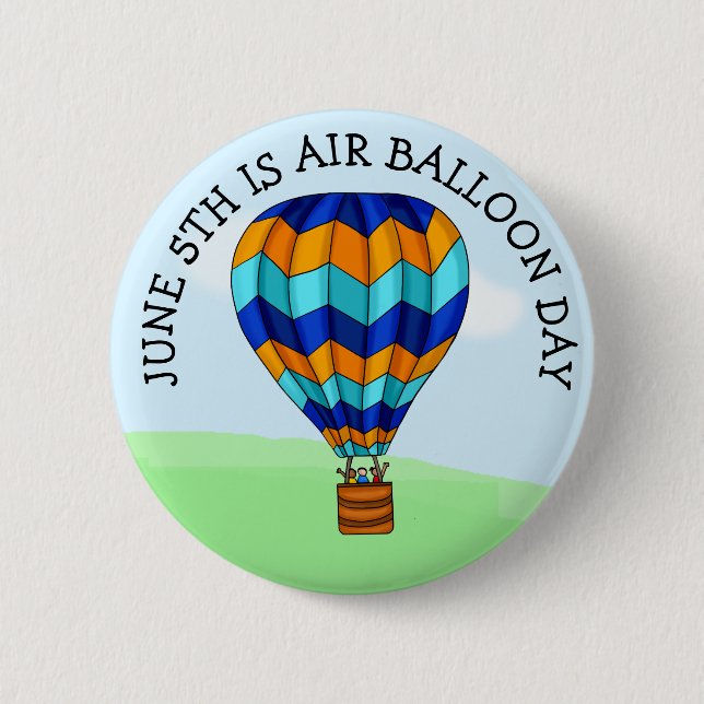 Hot Air Balloon Day is June 5th 6 Cm Round Badge (Front)