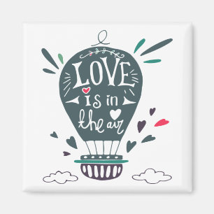 Hot air balloon: Love is in the air magnet
