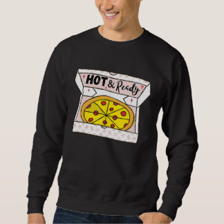 Hot And Ready Pizza Retro Valentine's Day Groovy R Sweatshirt