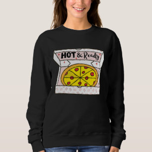 Hot And Ready Pizza Retro Valentine's Day Groovy R Sweatshirt