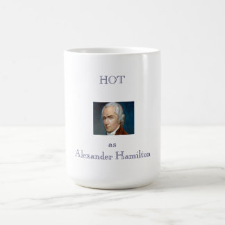 Hot as Hamilton mug