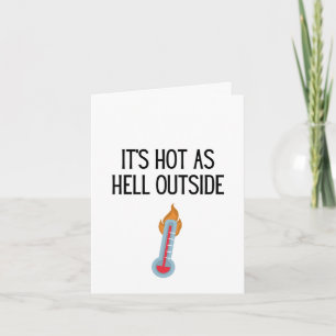 HOT AS HELL Greeting Card
