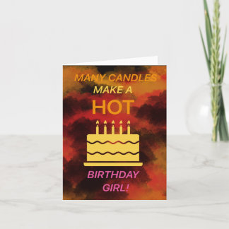 Hot Birthday girl card