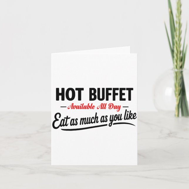 Hot Buffet Available All Day Eat As Much As You Li Card (Front)