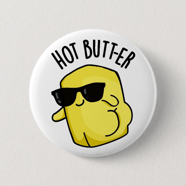 Hot Butter Funny Food Pun  6 Cm Round Badge (Front)