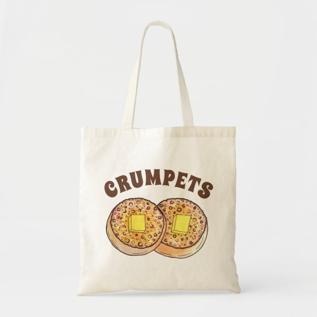 Hot Buttered Crumpets UK Cuisine British Food Tote Bag (Front)