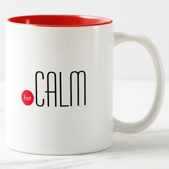 Hot Calm: Fun Technical Business Expression Two-Tone Coffee Mug (Creator Uploaded)