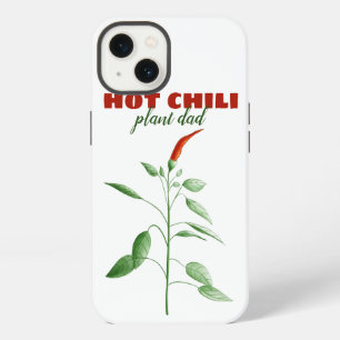 Hot Chilli Plant Dad Spicy Food Lover Gardener iPhone 13 Case