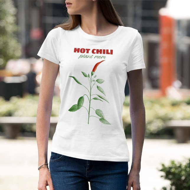 Hot Chilli Plant Mum: Gardener T-Shirt (Creator Uploaded)