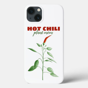 Hot Chilli Plant Mum Spicy Food Lover Gardener Gro iPhone 13 Case