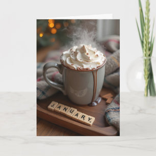 Hot Chocolate For a January Birthday Card