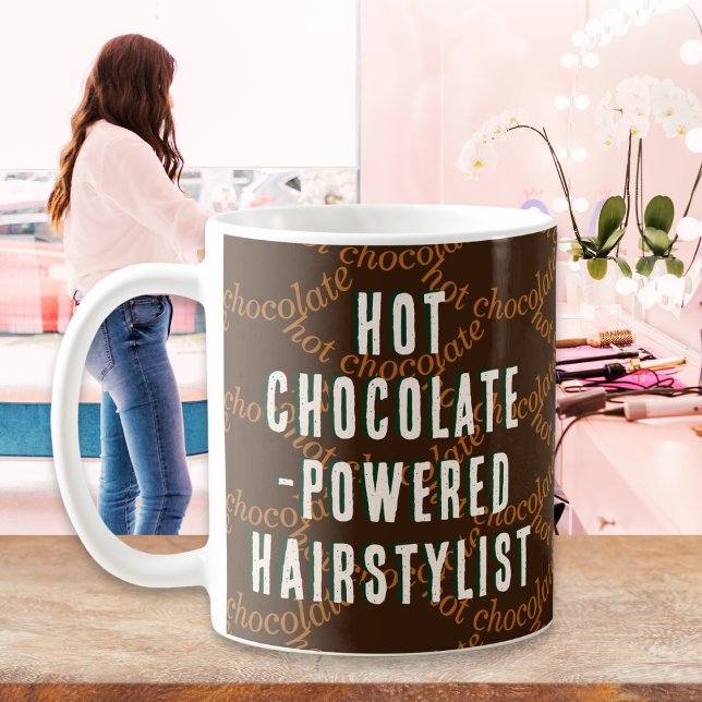 Hot Chocolate Powered Hairstylist Hairdresser Coffee Mug (A funny novelty mug for a hairdresser, with caption 'Hot chocolate-powered hairstylist')