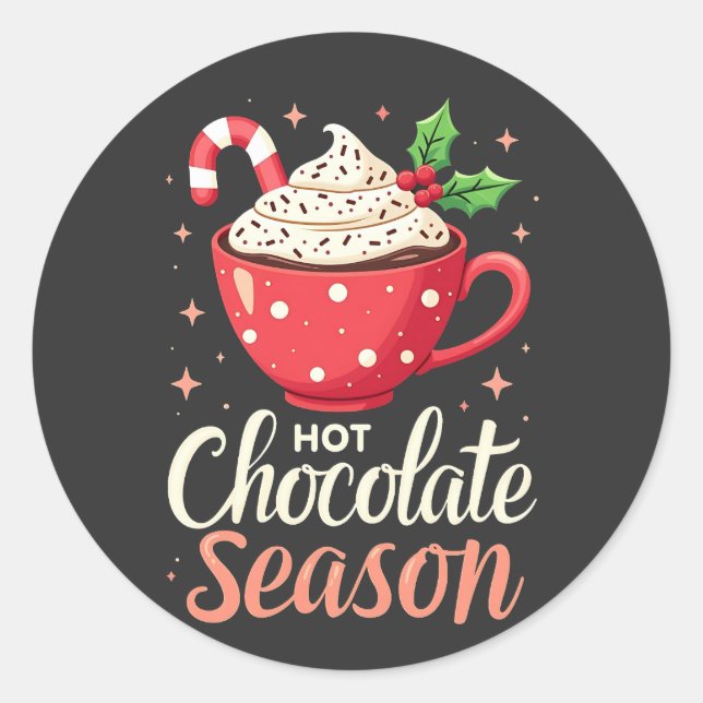 Hot Chocolate Season Christmas Lovers  Classic Round Sticker (Front)
