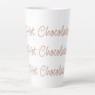 Hot Chocolate   Simple Stylish Script Typography Latte Mug
