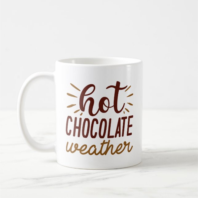 Hot Chocolate Weather Coffee Mug (Left)