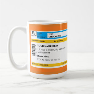 Hot Chooclate Prescription Mug