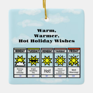 Hot Christmas Weather Forecast Ornament